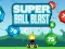 Hra Super Ball Blast online