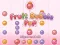 Hra Fruit Bubble Pop online