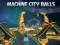 Hra Machine City Balls online