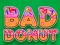 Hra Bad Donut online