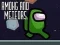 Hra Among and Meteors online