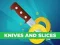 Hra Knives and Slices online