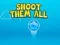 Hra Shoot them All online