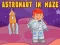 Hra Astronaut in Maze online