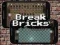 Hra Break Bricks online