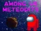 Hra Among Us Meteorites online