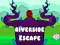 Hra Riverside Escape online
