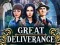Hra Great Deliverance online