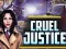 Hra Cruel Justice online
