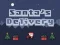 Hra Delivery of Santa Claus online