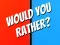 Hra Would You Rather? online