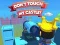 Hra Dont't Touch My Castle! online