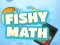 Hra Fishy Math online