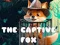 Hra The Captive Fox online