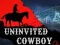 Hra Uninvited Cowboy online