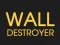 Hra Wall Destroyer online