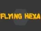 Hra Flying Hexa online