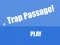 Hra Trap Passage online