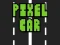Hra Pixel Car online
