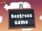 Hra Destress Game online