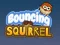 Hra Bouncing Squirrel online