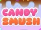 Hra Candy Smush online