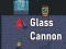 Hra Glass Cannon online