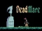 Hra Dead mare online