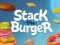 Hra Stack The Burger online