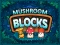 Hra Mushroom blocks online