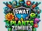 Hra SWAT & Plants vs Zombies online