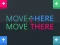 Hra Move Here Move There online