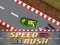 Hra Speed Rush online