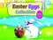 Hra Easter Eggs Collection online