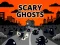 Hra Scary Ghosts online