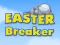 Hra Easter Breaker online