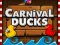 Hra Carnival Ducks online
