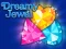Hra Dreamy Jewel online
