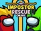 Hra Impostor Rescue Online online