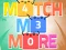 Hra Match Me More online