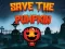 Hra Save the Pumpkin online