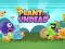 Hra Plants vs Undead online