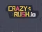 Hra Crazy Rush.io online