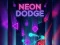 Hra Neon Dodge online