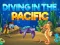 Hra Diving In The Pacific online