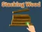 Hra Stacking Wood online