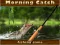 Hra Morning catch online