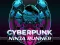 Hra CyberPunk Ninja Runner online