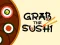 Hra Grab The Sushi online