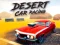 Hra Desert Car Racing online